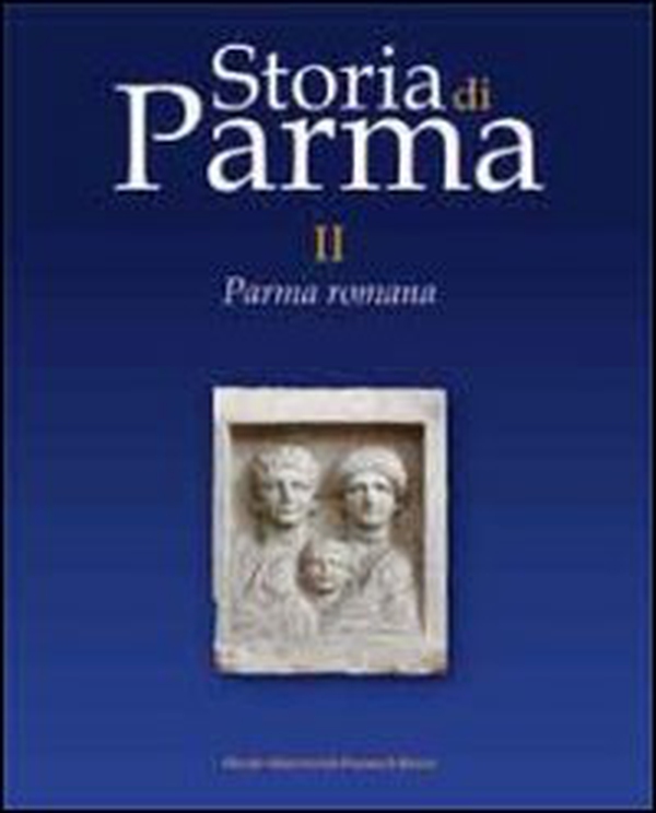 Storia di Parma - Librerie.coop Storia di Parma - Librerie.coop