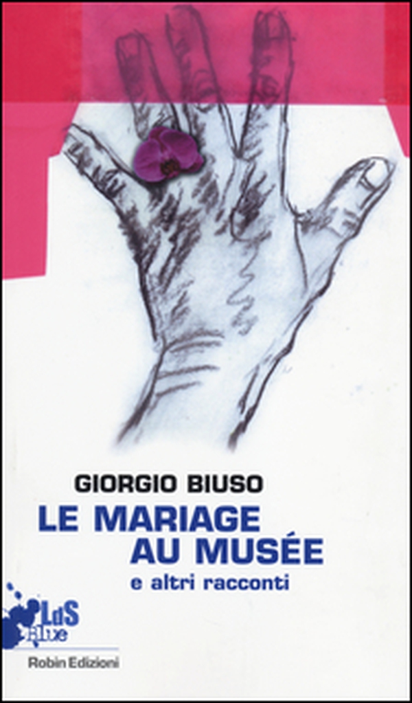 Mariage au musée e altri racconti - Librerie.coop Mariage au musée e altri racconti - Librerie.coop
