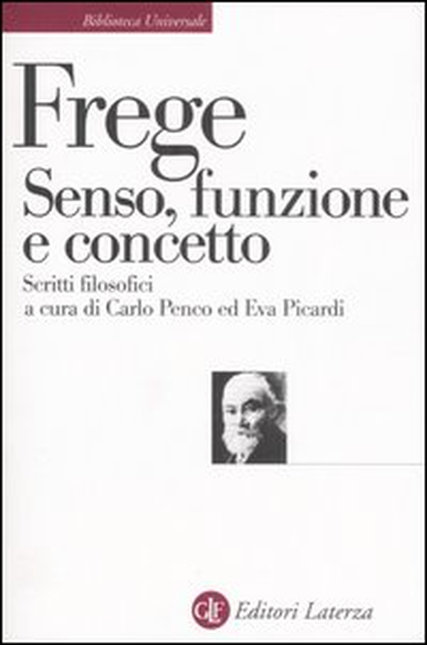 Senso, funzione e concetto. Scritti filosofici 1891-1897 - Librerie.coop Senso, funzione e concetto. Scritti filosofici 1891-1897 - Librerie.coop