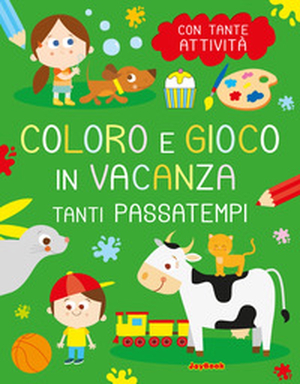 Tanti passatempi. Coloro e gioco in vacanza - Librerie.coop Tanti passatempi. Coloro e gioco in vacanza - Librerie.coop
