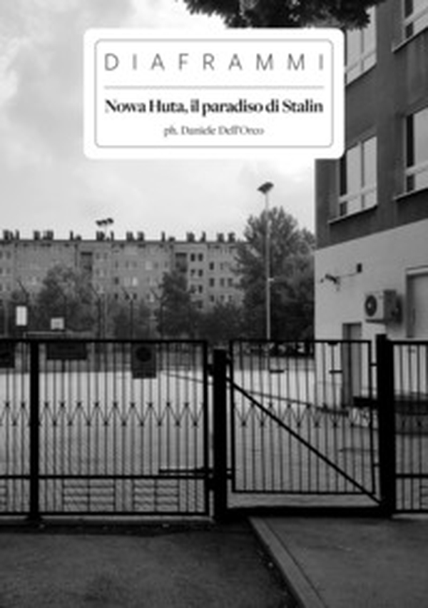 Nowa Huta, il paradiso di Stalin - Librerie.coop Nowa Huta, il paradiso di Stalin - Librerie.coop