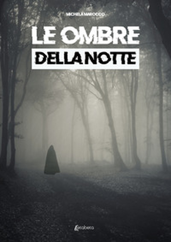 Le ombre della notte - Librerie.coop Le ombre della notte - Librerie.coop
