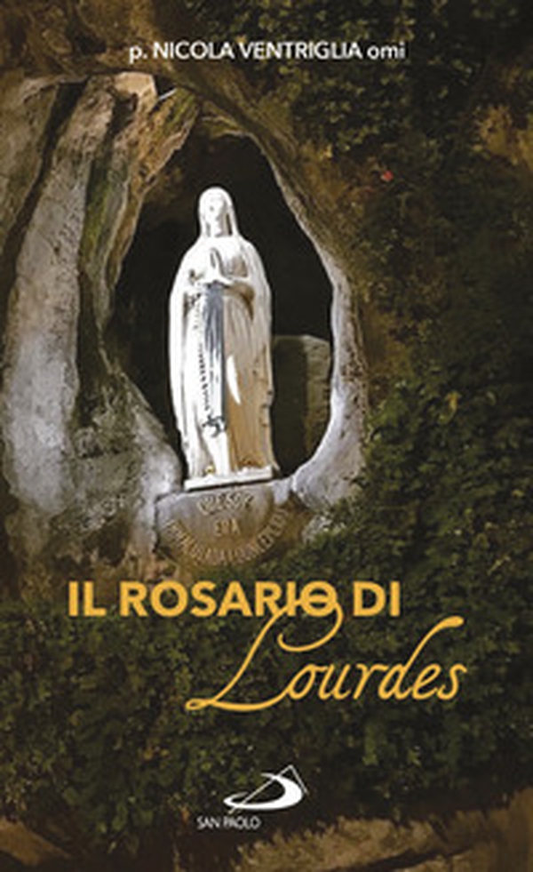Il Rosario di Lourdes - Librerie.coop Il Rosario di Lourdes - Librerie.coop