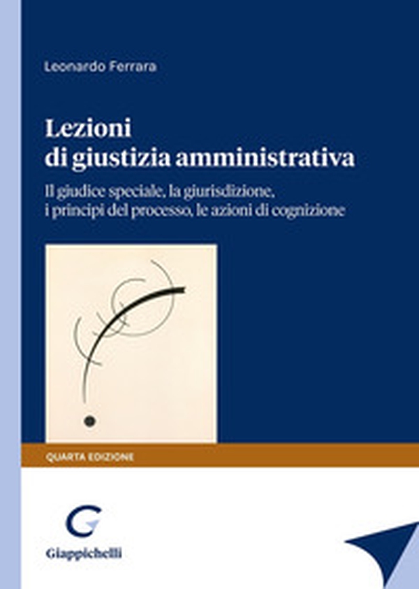 Lezioni di giustizia amministrativa - Librerie.coop Lezioni di giustizia amministrativa - Librerie.coop