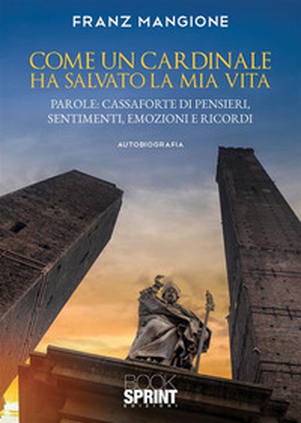 Come un cardinale ha salvato la mia vita - Librerie.coop Come un cardinale ha salvato la mia vita - Librerie.coop