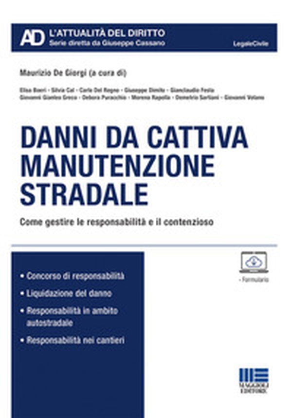 Danni da cattiva manutenzione stradale - Librerie.coop Danni da cattiva manutenzione stradale - Librerie.coop