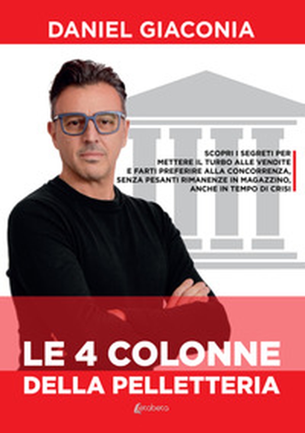 Le 4 colonne della pelletteria - Librerie.coop Le 4 colonne della pelletteria - Librerie.coop