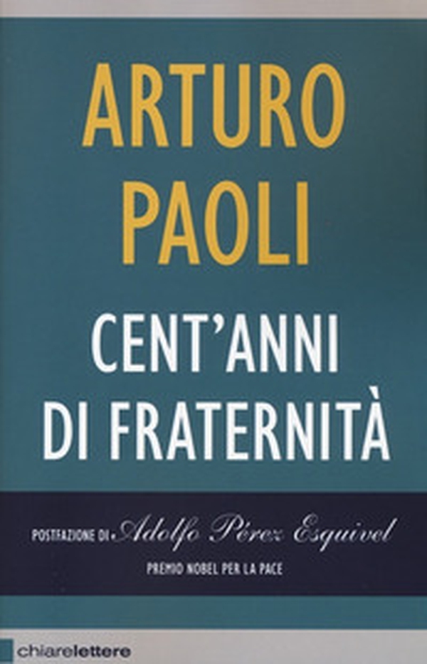 Cent'anni di fraternità - Librerie.coop Cent'anni di fraternità - Librerie.coop