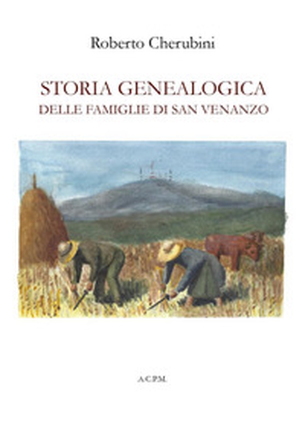 Storia genealogica delle famiglie di San Venanzo - Librerie.coop Storia genealogica delle famiglie di San Venanzo - Librerie.coop