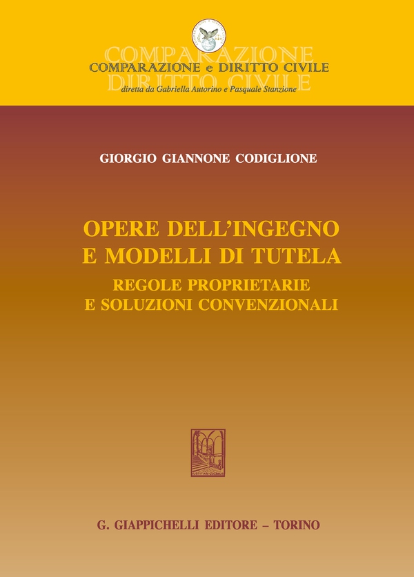 Opere dell'ingegno e modelli di tutela - Librerie.coop Opere dell'ingegno e modelli di tutela - Librerie.coop