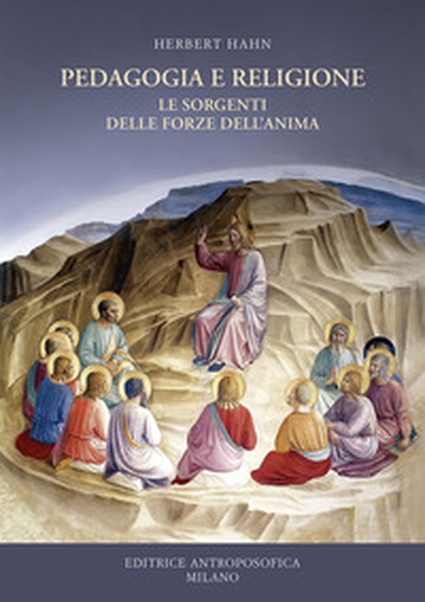 Pedagogia e religione. Le sorgenti della vita dell'anima - Librerie.coop Pedagogia e religione. Le sorgenti della vita dell'anima - Librerie.coop