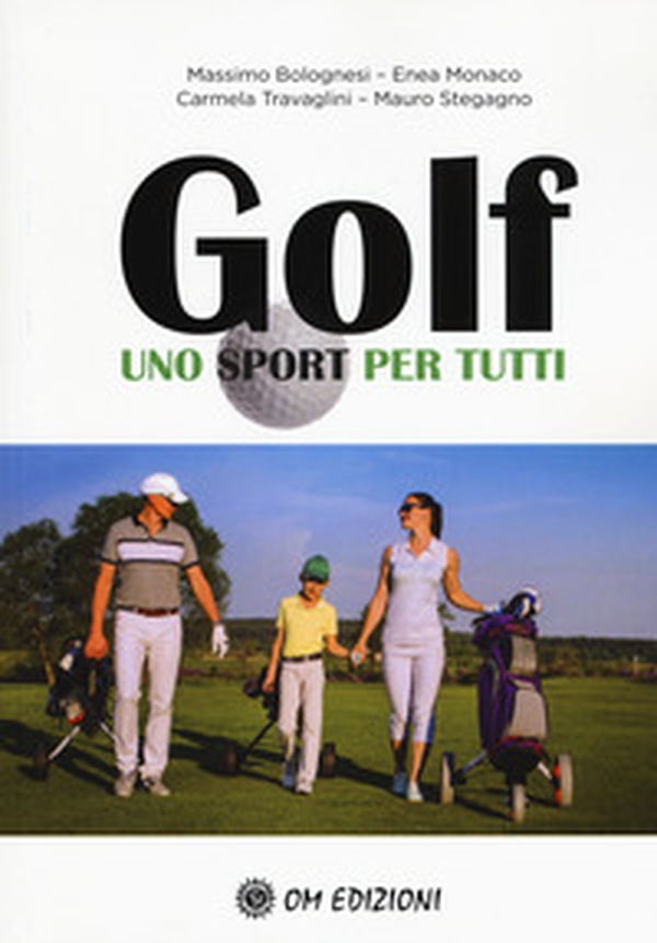 Golf uno sport per tutti - Librerie.coop Golf uno sport per tutti - Librerie.coop