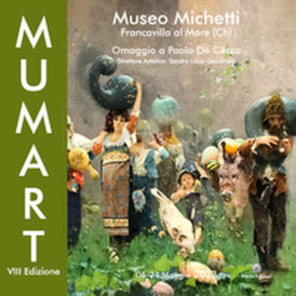 Mumart. Museo Michetti. Omaggio a Paolo De Cecco - Librerie.coop Mumart. Museo Michetti. Omaggio a Paolo De Cecco - Librerie.coop