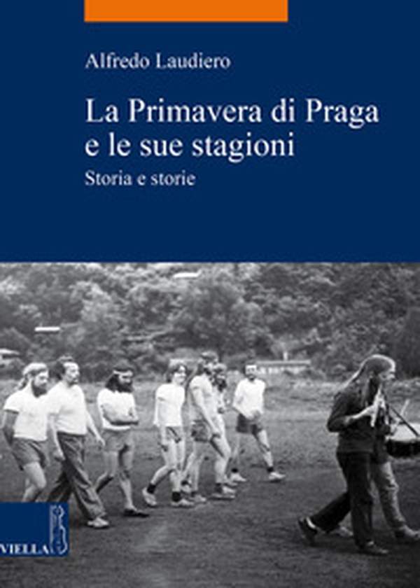 La primavera di Praga e le sue stagioni. Storia e storie - Librerie.coop La primavera di Praga e le sue stagioni. Storia e storie - Librerie.coop