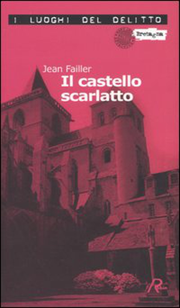 Il castello scarlatto. Le inchieste di Mary Lester - Vol. 5 - Librerie.coop Il castello scarlatto. Le inchieste di Mary Lester - Vol. 5 - Librerie.coop