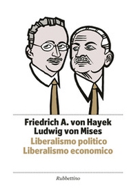 Liberalismo politico. Liberalismo economico - Librerie.coop