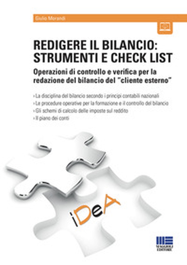 Redigere il bilancio: strumenti e check list. Operazioni di controllo e verifica per la redazione del bilancio del «cliente esterno» - Librerie.coop Redigere il bilancio: strumenti e check list. Operazioni di controllo e verifica per la redazione del bilancio del «cliente esterno» - Librerie.coop