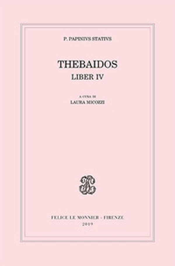 Thebaidos. Liber IV - Librerie.coop Thebaidos. Liber IV - Librerie.coop