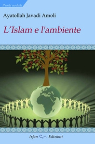 L'islam e l'ambiente - Librerie.coop