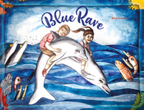 Blue Rave - Librerie.coop Blue Rave - Librerie.coop