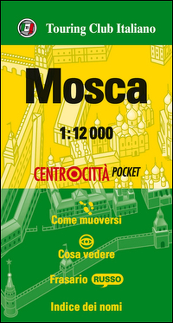 Mosca 1:12.000 - Librerie.coop Mosca 1:12.000 - Librerie.coop