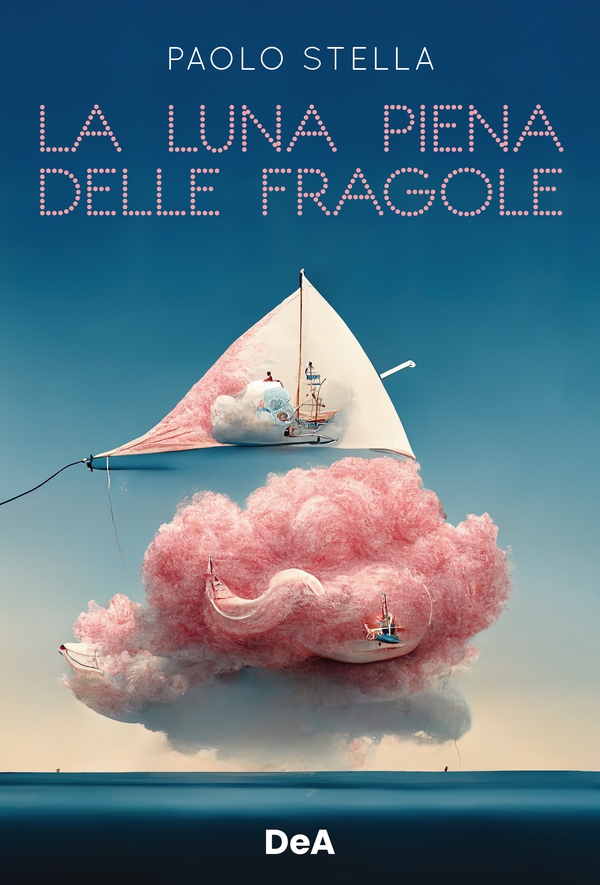 La luna piena delle fragole - Librerie.coop La luna piena delle fragole - Librerie.coop
