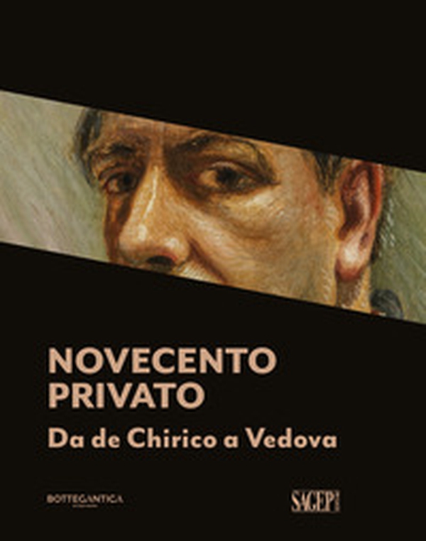 Novecento privato. Da De Chirico a Vedova. Ediz. italiana e inglese - Librerie.coop Novecento privato. Da De Chirico a Vedova. Ediz. italiana e inglese - Librerie.coop