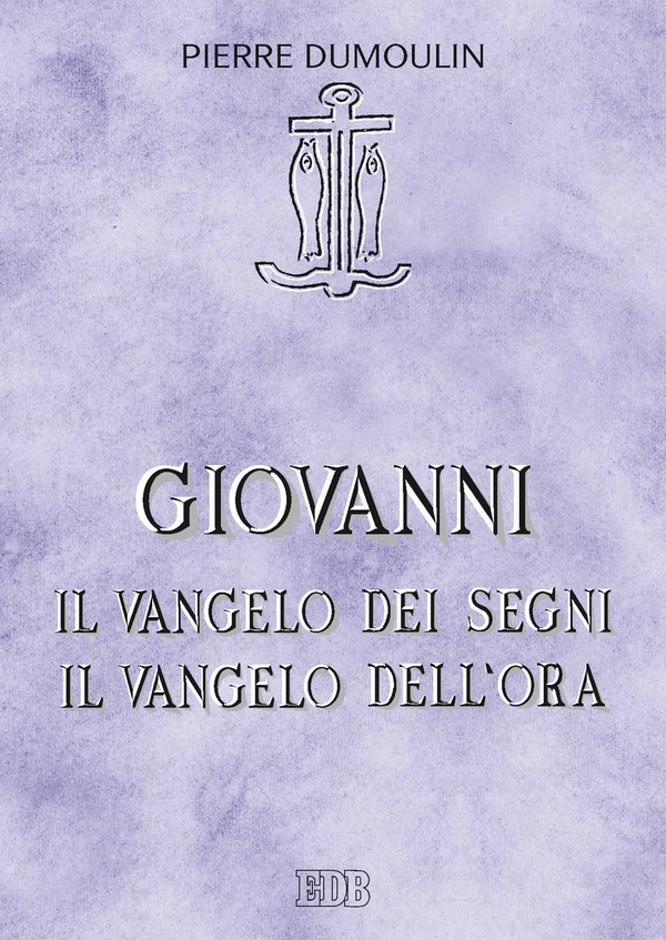 Giovanni.Il vangelo dei Segni Il vangelo dell'ora - Librerie.coop Giovanni.Il vangelo dei Segni Il vangelo dell'ora - Librerie.coop