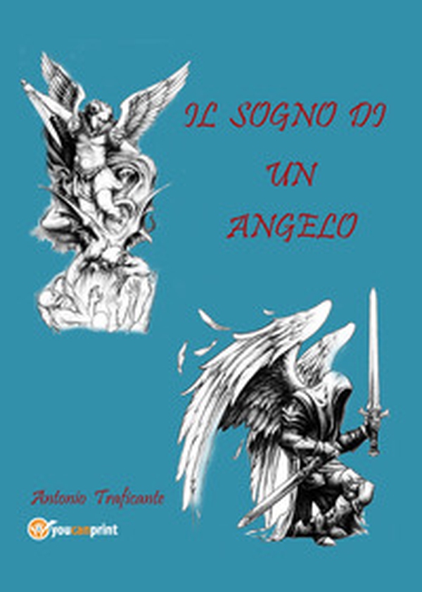 Il sogno di un angelo - Librerie.coop Il sogno di un angelo - Librerie.coop