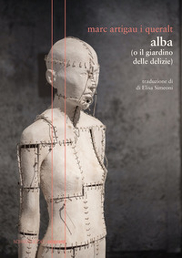 Alba (o il giardino delle delizie) - Librerie.coop Alba (o il giardino delle delizie) - Librerie.coop
