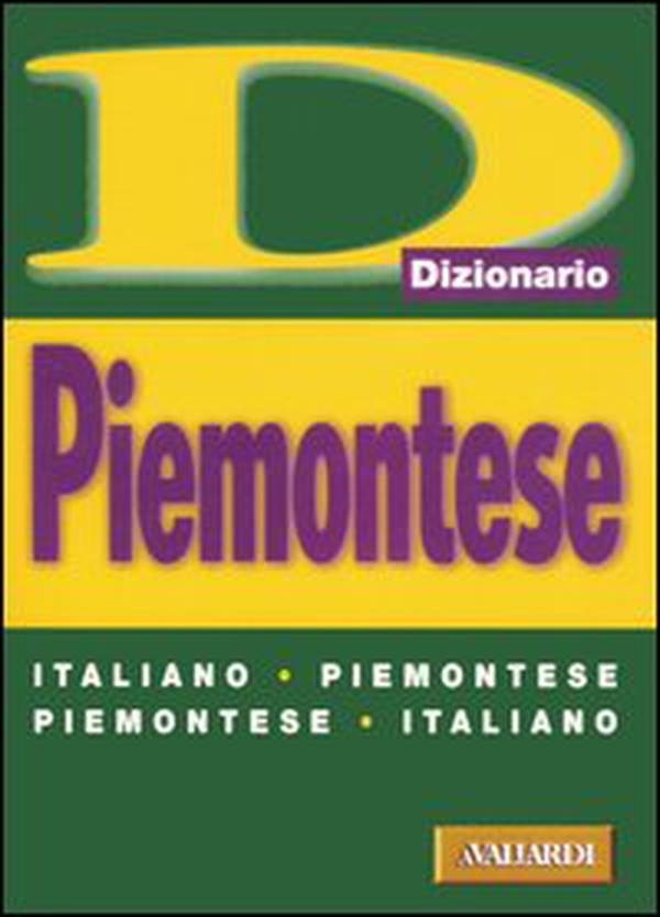 Piemontese. Italiano-piemontese, piemontese-italiano - Librerie.coop Piemontese. Italiano-piemontese, piemontese-italiano - Librerie.coop