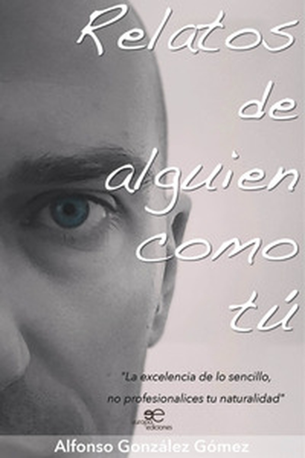 Relatos de alguien como tú - Librerie.coop Relatos de alguien como tú - Librerie.coop