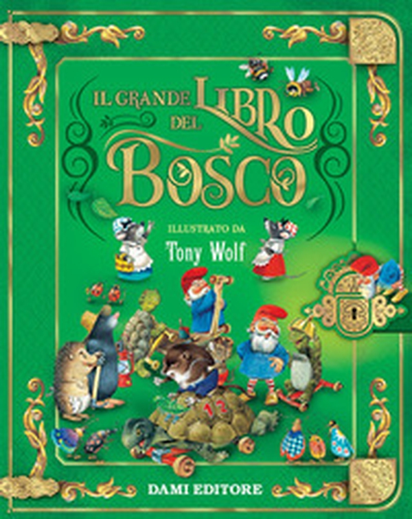 Il grande libro del bosco - Librerie.coop Il grande libro del bosco - Librerie.coop
