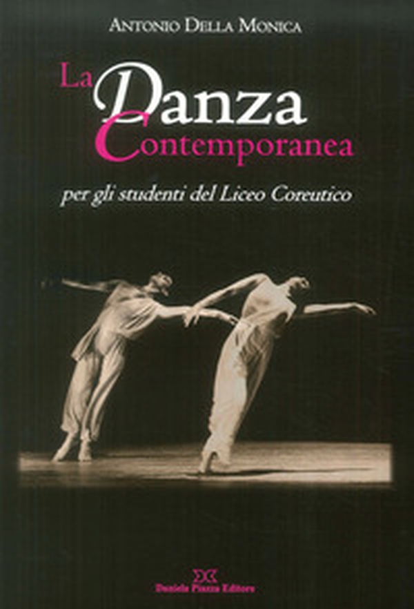 La danza contemporanea per gli studenti del Liceo Coreutico - Librerie.coop La danza contemporanea per gli studenti del Liceo Coreutico - Librerie.coop