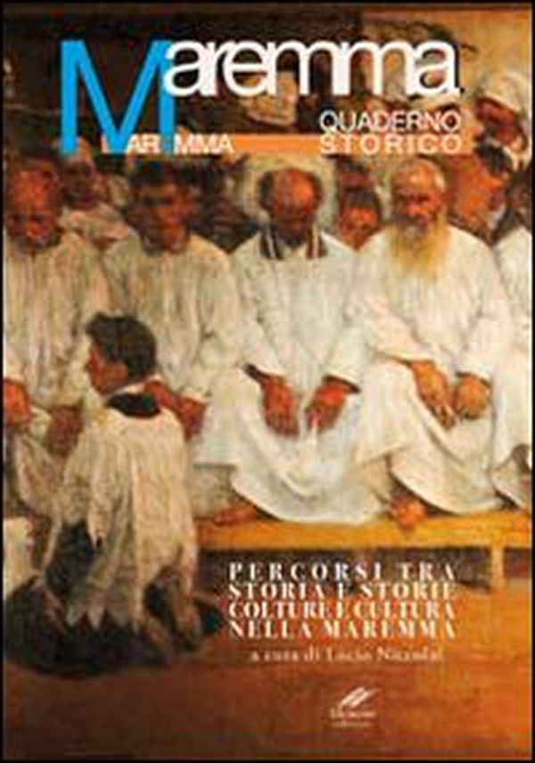 Maremma. Quaderno storico. Percorsi tra storia e storie colture e cultura nella Maremma - Librerie.coop Maremma. Quaderno storico. Percorsi tra storia e storie colture e cultura nella Maremma - Librerie.coop