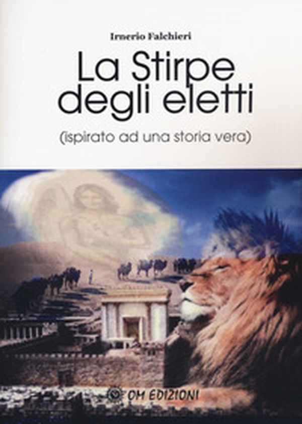 La stirpe degli eletti (ispirato ad una storia vera) - Librerie.coop La stirpe degli eletti (ispirato ad una storia vera) - Librerie.coop