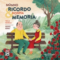 Nonno Ricordo & Nonna Memoria - Librerie.coop