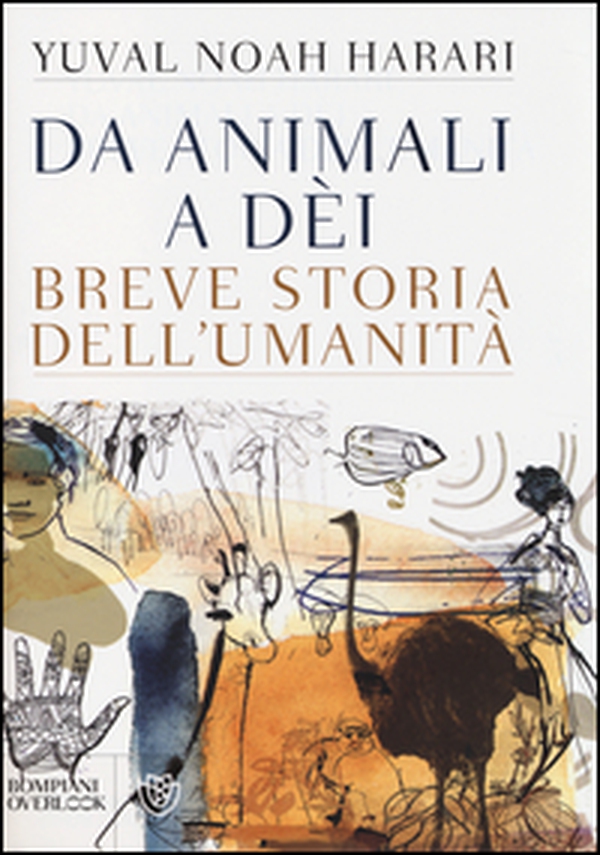 Da animali a dèi. Breve storia dell'umanità - Librerie.coop Da animali a dèi. Breve storia dell'umanità - Librerie.coop