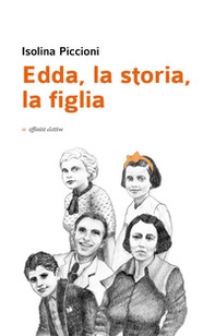 Edda, la storia, la figlia - Librerie.coop