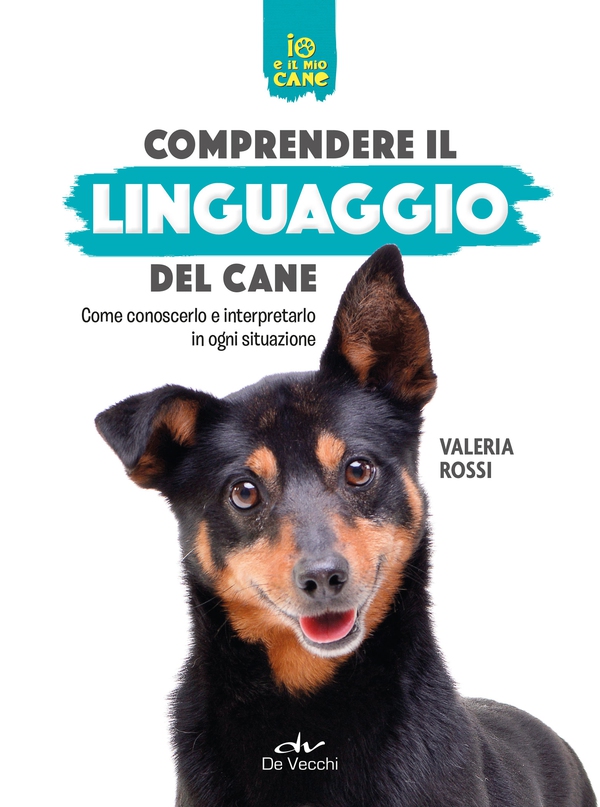 Comprendere il linguaggio del cane - Librerie.coop Comprendere il linguaggio del cane - Librerie.coop