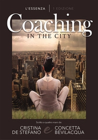 Coaching in the city. Ediz. italiana - Librerie.coop