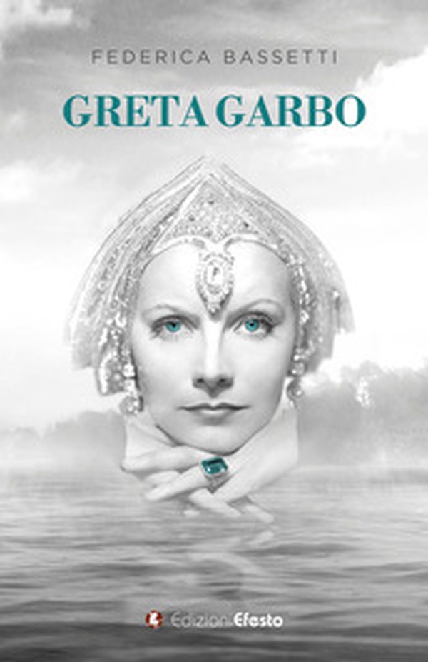 Greta Garbo - Librerie.coop Greta Garbo - Librerie.coop