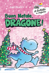 Buon Natale, Dragone! - Librerie.coop