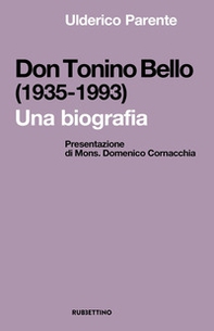 Don Tonino Bello (1935-1993). Una biografia - Librerie.coop