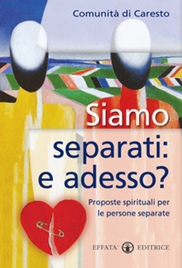 Siamo separati: e adesso? Proposte spirituali per le persone separate - Librerie.coop Siamo separati: e adesso? Proposte spirituali per le persone separate - Librerie.coop