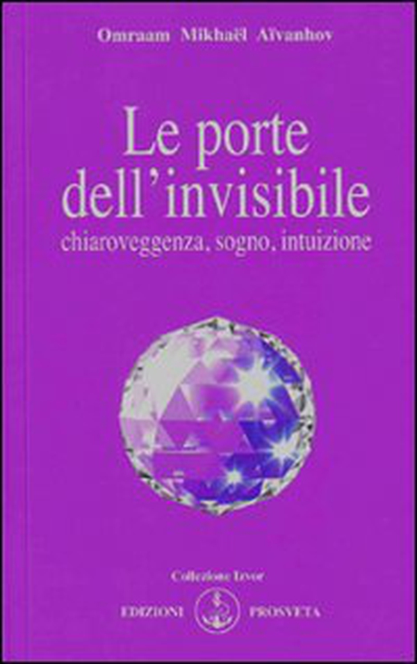 Le porte dell'invisibile - Librerie.coop Le porte dell'invisibile - Librerie.coop
