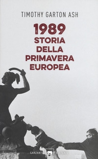 1989. Storia della primavera europea - Librerie.coop