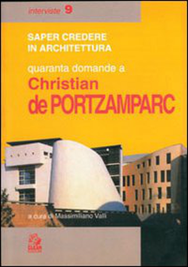 Quaranta domande a Christian de Portzamparc - Librerie.coop Quaranta domande a Christian de Portzamparc - Librerie.coop