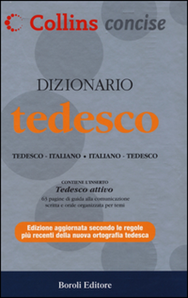 Dizionario tedesco. Tedesco-italiano, italiano-tedesco - Librerie.coop Dizionario tedesco. Tedesco-italiano, italiano-tedesco - Librerie.coop