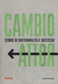 Cambio rotta. Storie di sostenibilità e successo - Librerie.coop